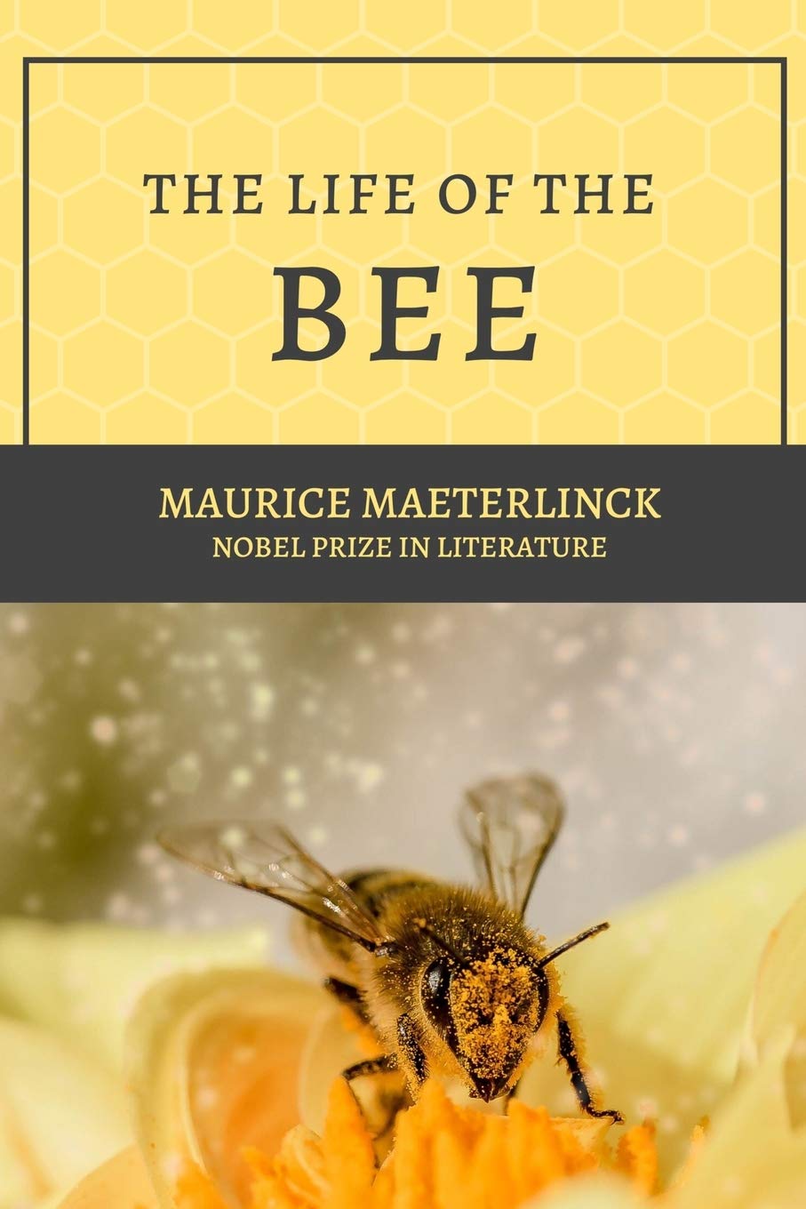 La vida de las abejas por Maurice Maeterlinck