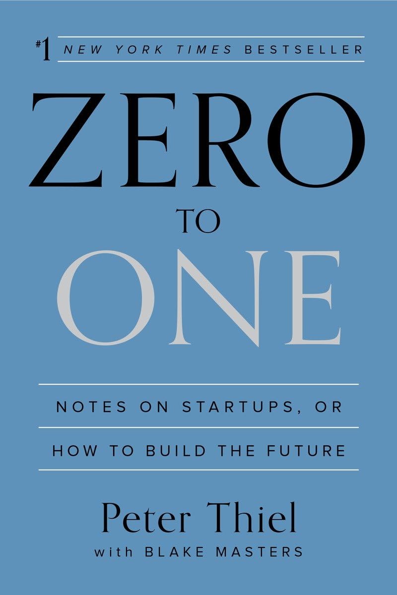Zero to One por Peter Thiel