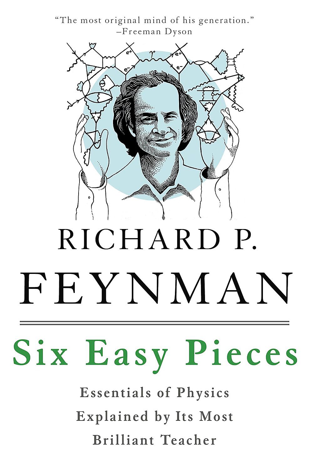 Six Easy Pieces por Richard P. Feynman
