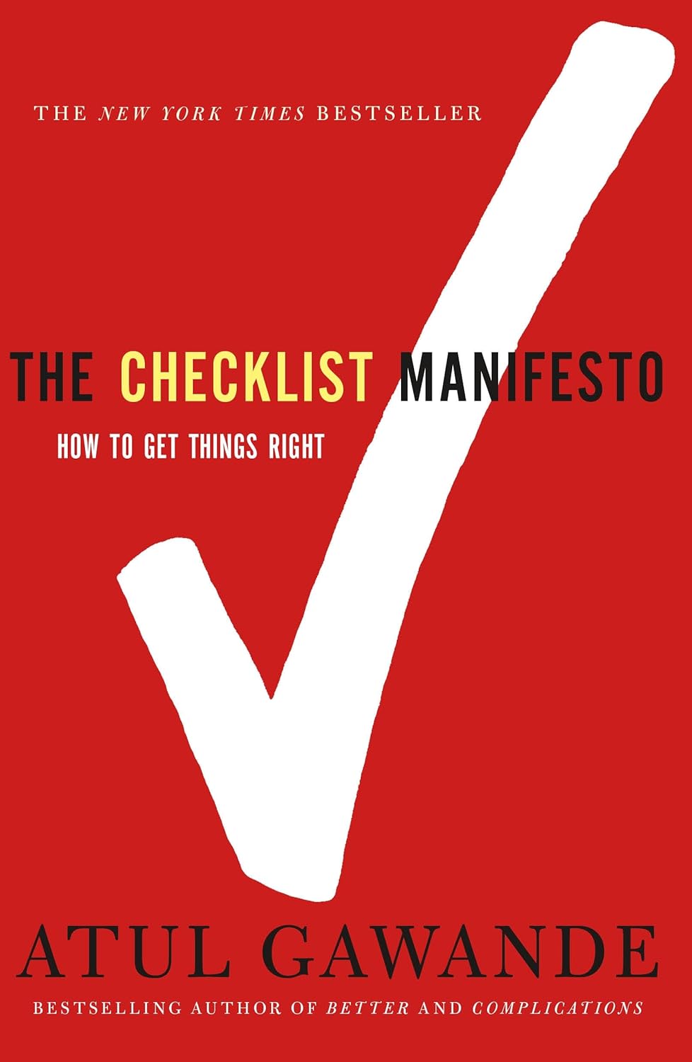 The Checklist Manifesto por Atul Gawande