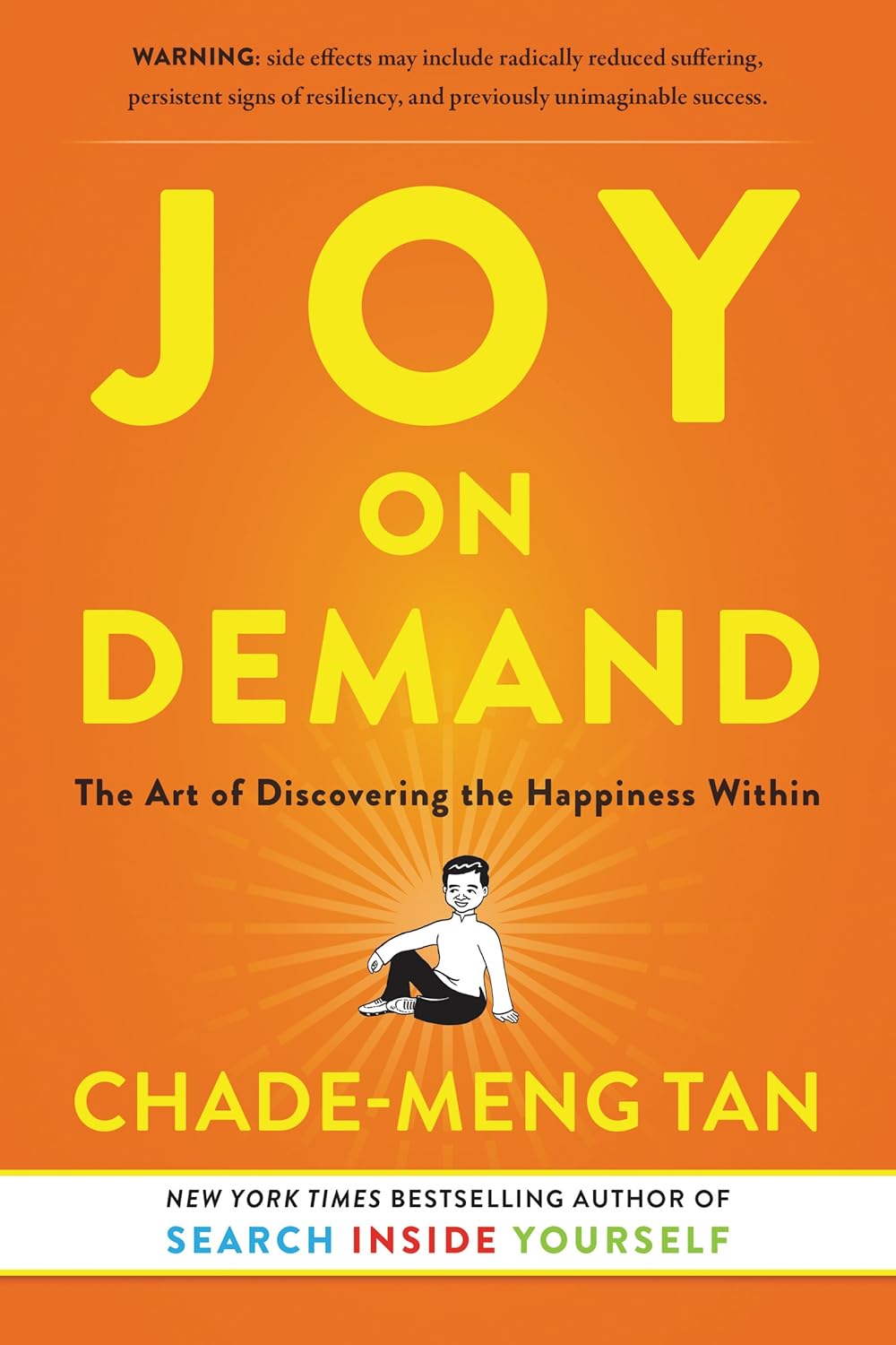 Joy on Demand por Chade-Meng Tan