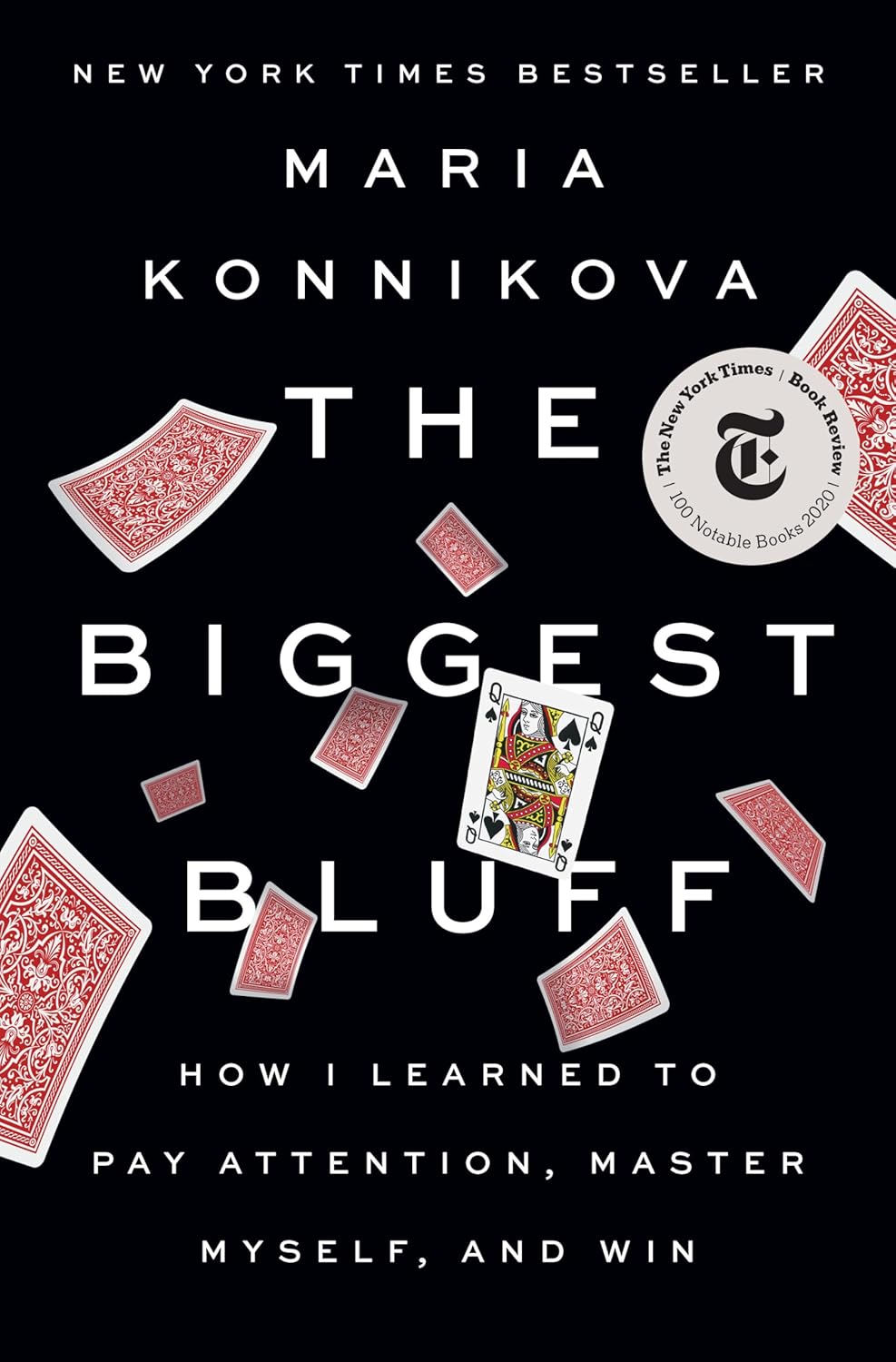 The Biggest Bluff por Maria Konnikova