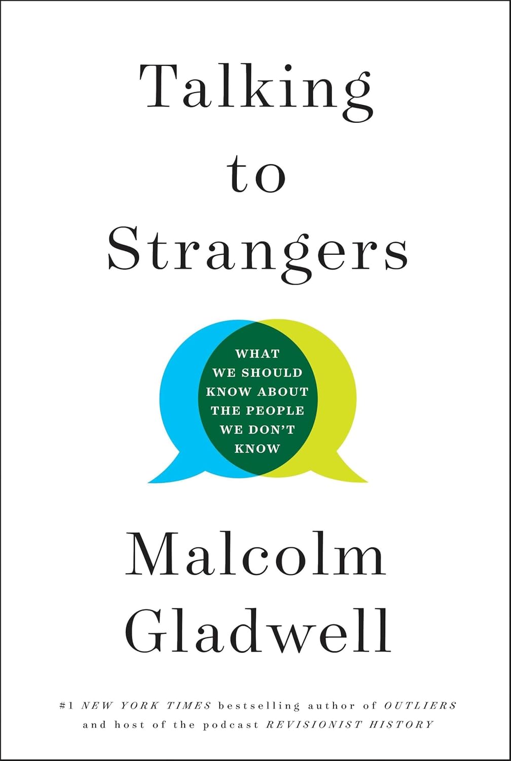 Talking to Strangers por Malcom Gladwell