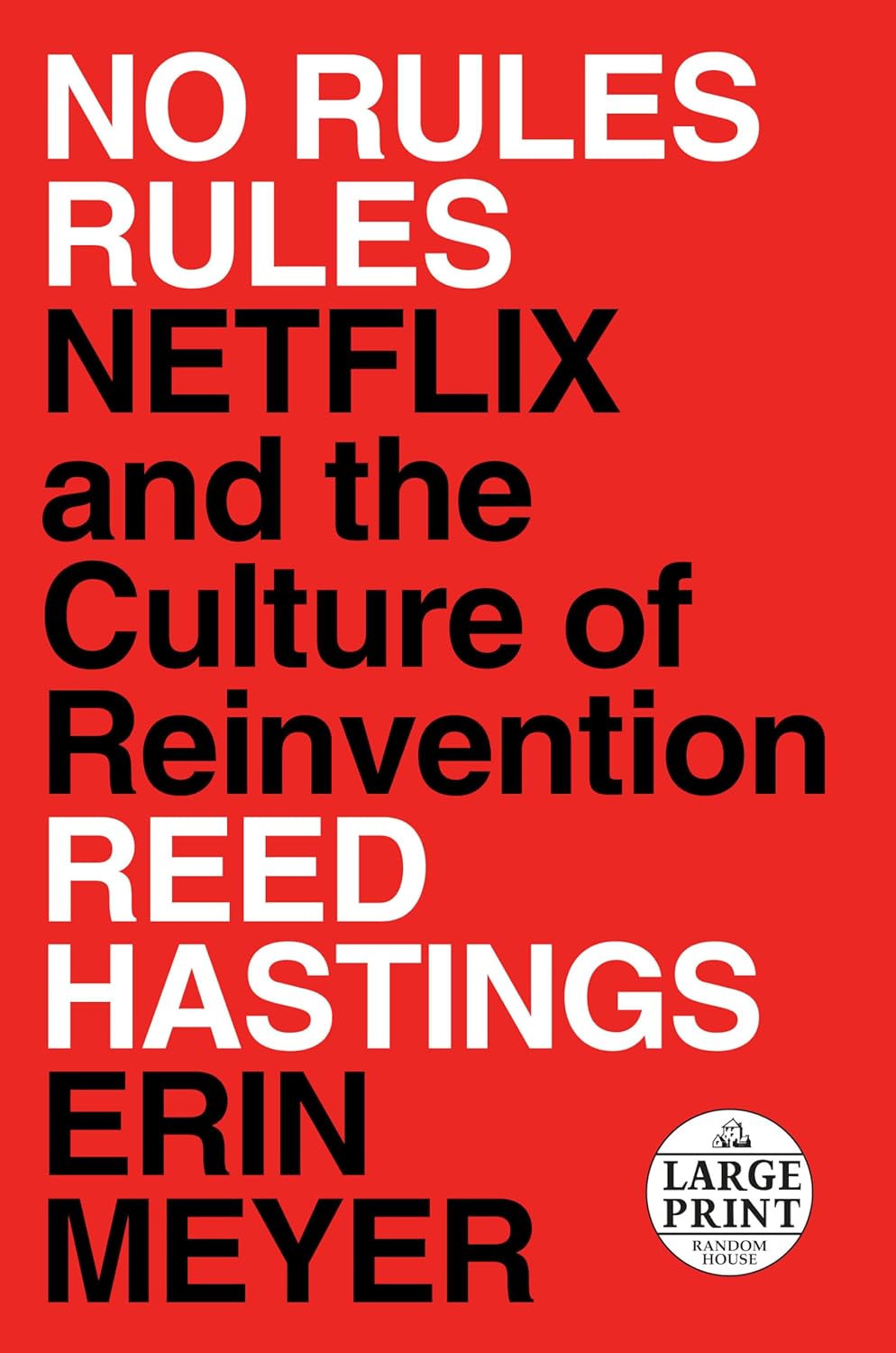 No Rules Rules por Reed Hastings & Erin Meyer