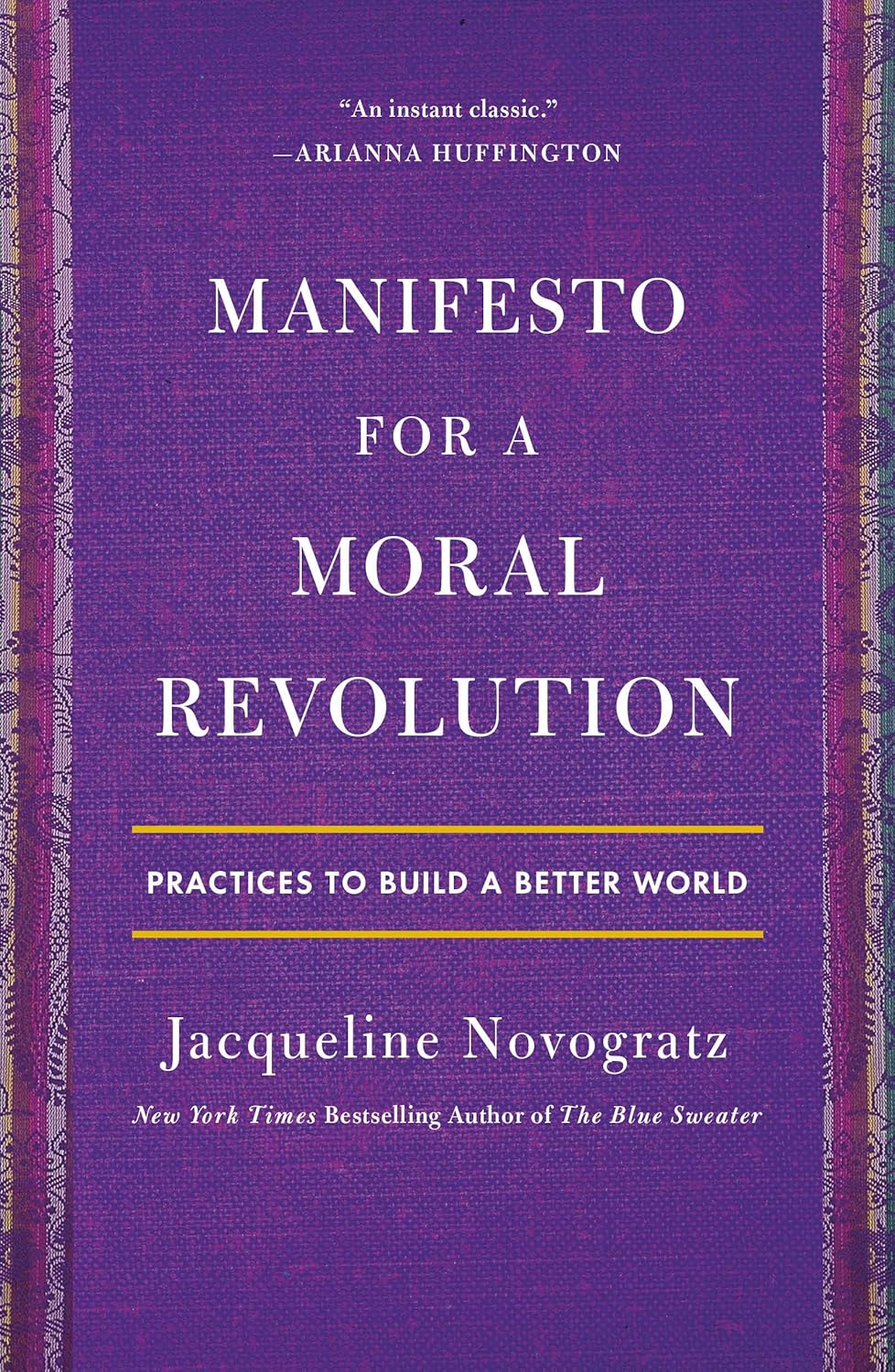 Manifesto for a Moral Revolution por Jacqueline Novogratz
